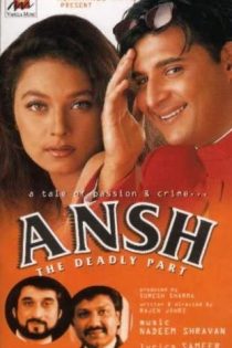 فیلم هندی Ansh: The Deadly Part 2002