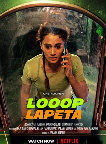 دانلود فیلم هندی Looop Lapeta 2022