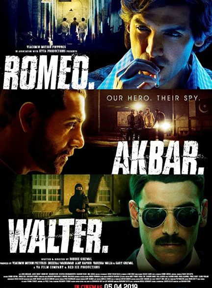 دانلود فیلم هندی ( رومئو اکبر والتر ) Romeo Akbar Walter 2019 بدون سانسور