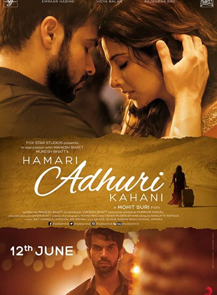 فیلم هندی Hamari Adhuri Kahani 2015