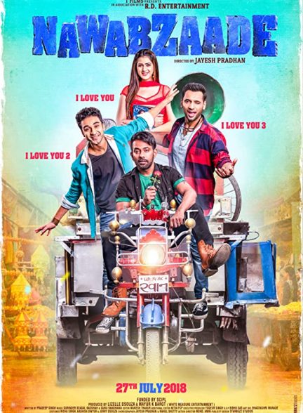 دانلود فیلم هندی ( آقازاده ) Nawabzaade 2018 بدون سانسور
