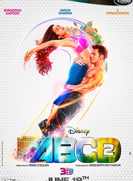فیلم هندی Any Body Can Dance 2 2015