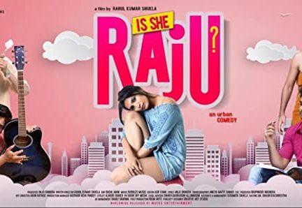 دانلود فیلم هندی Is She Raju? 2019 بدون سانسور