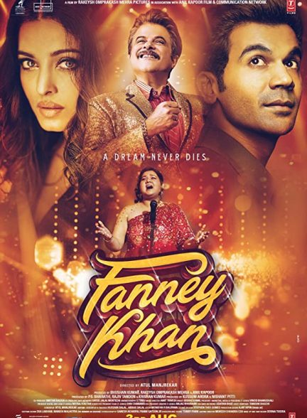 دانلود فیلم هندی ( فنی خان ) Fanney Khan 2018 بدون سانسور