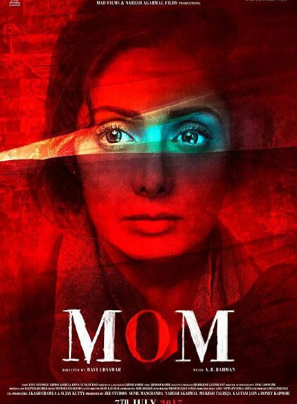 فیلم هندی Mom 2017