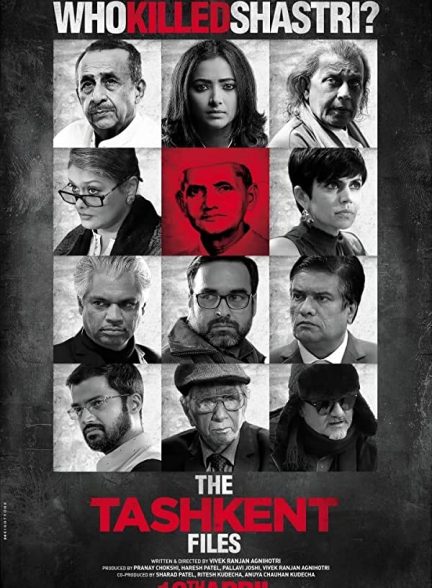 دانلود فیلم هندی ( فایل های تاشکند ) The Tashkent Files 2019 بدون سانسور