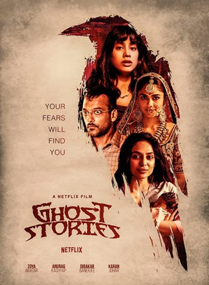 دانلود فیلم هندی ( داستان‌های ارواح ) Ghost Stories 2020