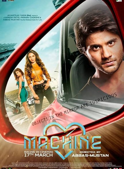 دانلود فیلم هندی (ماشین) Machine 2017 بدون سانسور
