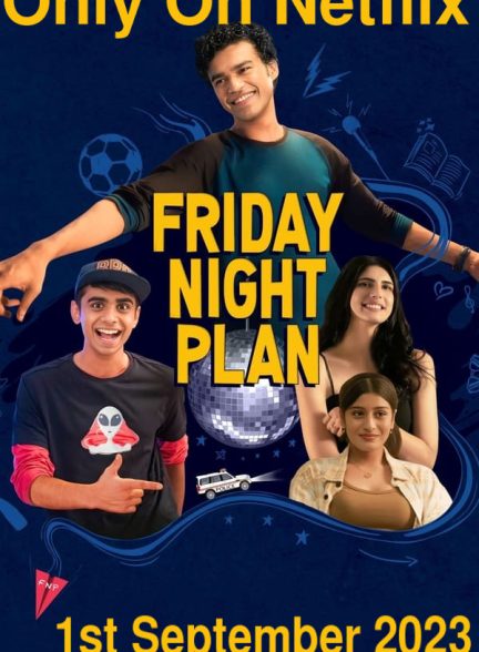 دانلود فیلم هندی Friday Night Plan 2023 بدون سانسور