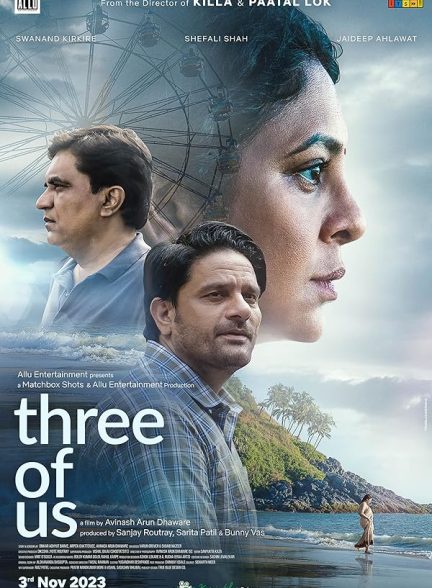 دانلود فیلم هندی Three of Us 2023