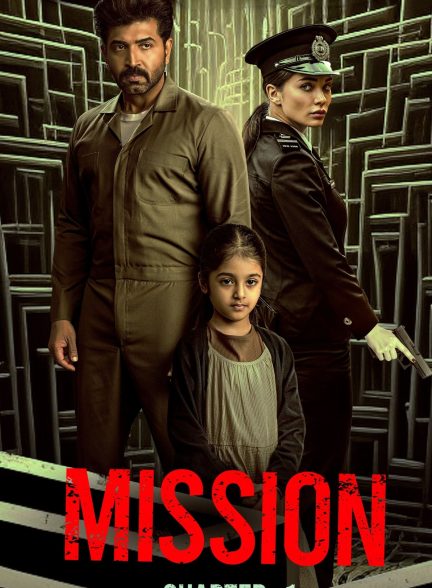 دانلود فیلم هندی Mission : Chapter 1 2024