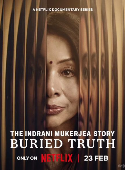 دانلود سریال هندی The Indrani Mukerjea Story: Buried Truth 2024