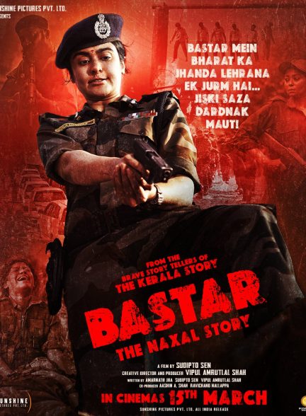 دانلود فیلم هندی Bastar: The Naxal Story 2024