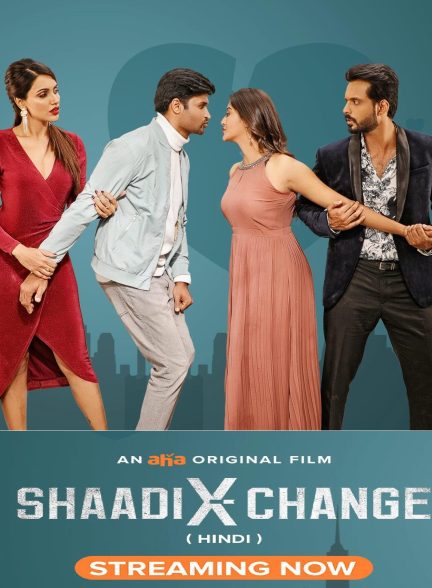 دانلود فیلم هندی Shaadi X Change 2024
