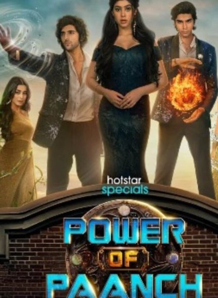 دانلود سریال هندی Power of Paanch