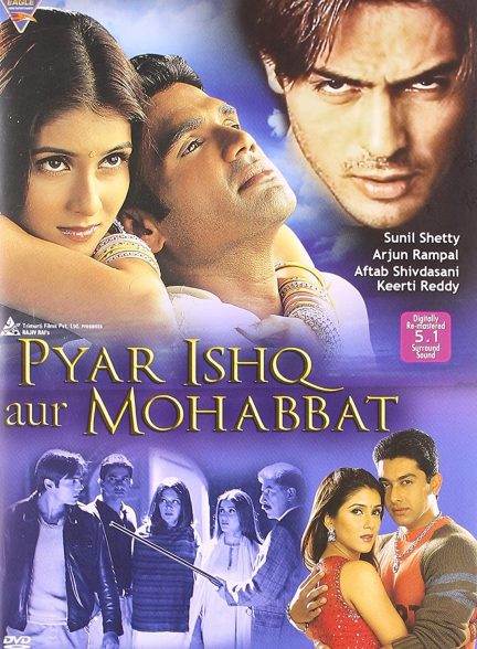 دانلود فیلم هندی Pyaar Ishq Aur Mohabbat