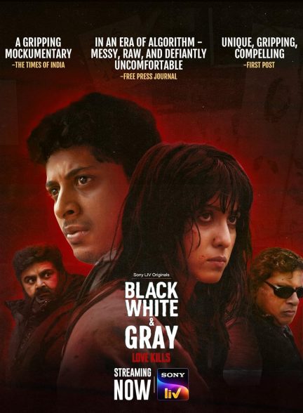 دانلود سریال هندی Black, White & Gray: Love Kills