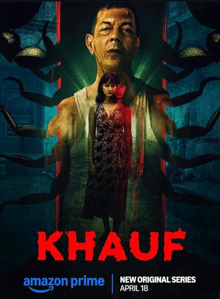 دانلود سریال هندی Khauf